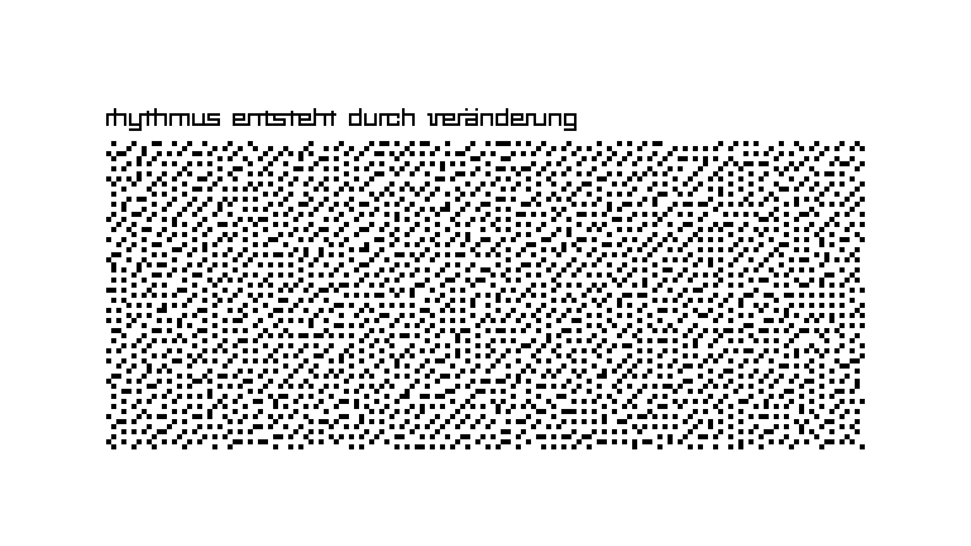 rhythmus entsteht durch veränderung